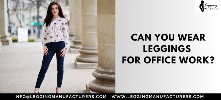 office leggings manufacturer