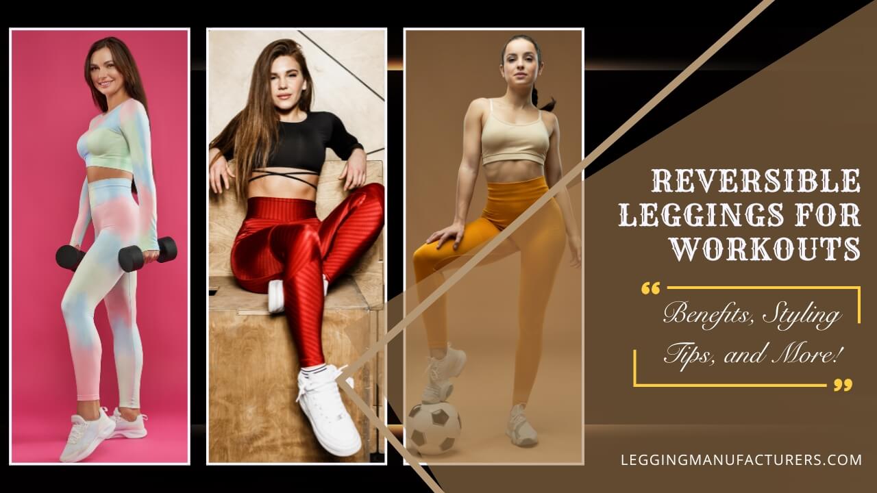 reversible workout leggings